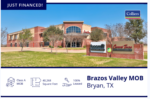 Just Financed: Brazos Valley MOB | Bryan, TX